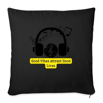 Good vibrations attract good life of the handset - Sofa pillowcase 17,3'' x 17,3'' (45 x 45 cm) - black - Front