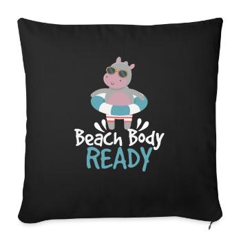 Body Ready Cute Hippo - Sofa pillowcase 17,3'' x 17,3'' (45 x 45 cm) - black - Front