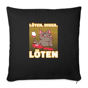 Löten Digga Löten Biertrinker Bier Katze - Saufen - Sofakissenbezug 45 x 45 cm - Schwarz - Vorne