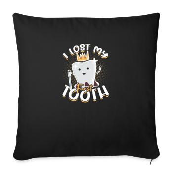 I lost my first tooth - medical - Sofa pillowcase 17,3'' x 17,3'' (45 x 45 cm) - black - Front