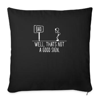 Well that’s not a good sign - deaf awareness - Sofa pillowcase 17,3'' x 17,3'' (45 x 45 cm) - black - Front