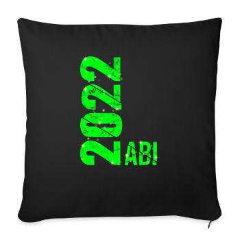 Abitur 2022 Geschenk Junge Mädchen Abi 2022 - Sofakissenbezug 45 x 45 cm - Schwarz - Vorne