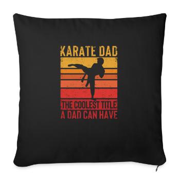 Funny Dad Martial Arts Daddy Lover Father's Day - Sofa pillowcase 17,3'' x 17,3'' (45 x 45 cm) - black - Front