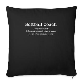 Softball Coach Shirt Definition Geschenk - Sofakissenbezug 45 x 45 cm - Schwarz - Vorne