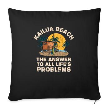 La plage de Kailua répond à tous les problèmes de la vie - Housse de coussin décorative 45 x 45 cm - noir - Devant