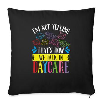 Garderie Provier Je ne crie pas Enseignant de garde d’enfants - Housse de coussin décorative 45 x 45 cm - noir - Devant