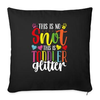 Childcare Teacher No Snot Toddler Daycare Provider - Sofa pillowcase 17,3'' x 17,3'' (45 x 45 cm) - black - Front
