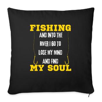 Fishing And Into The River I Go To Lose My Mind - Housse de coussin décorative 45 x 45 cm - noir - Devant