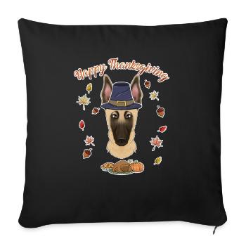 Happy Thanksgiving I Dog Lover I Malinois - Sofa pillowcase 17,3'' x 17,3'' (45 x 45 cm) - black - Front
