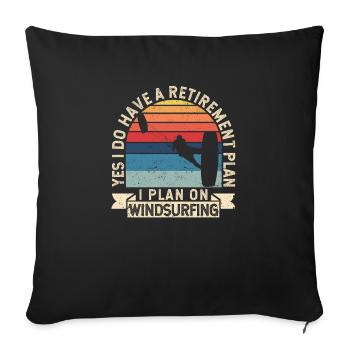 Yes, I have a retirement plan windsurfing - Sofa pillowcase 17,3'' x 17,3'' (45 x 45 cm) - black - Front