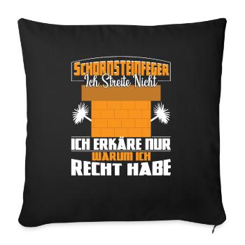 Schornsteinfeger Kaminfeger diskutieren nicht - Sofakissenbezug 45 x 45 cm - Schwarz - Vorne