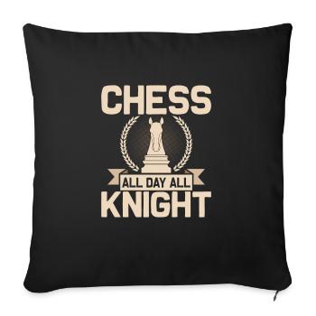 Chess All Day All Knight Chess Board Chess Player - Sofa pillowcase 17,3'' x 17,3'' (45 x 45 cm) - black - Front