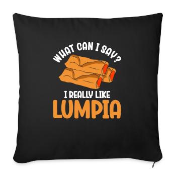 What Can I Say I Really Like Lumpia - Sofa pillowcase 17,3'' x 17,3'' (45 x 45 cm) - black - Front