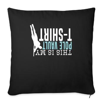 Pole Jumping Pole Vaulter This Is My Pole Vault - Sofa pillowcase 17,3'' x 17,3'' (45 x 45 cm) - black - Front