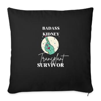 Badass Kidney transplant donor survivor - Sofa pillowcase 17,3'' x 17,3'' (45 x 45 cm) - black - Front