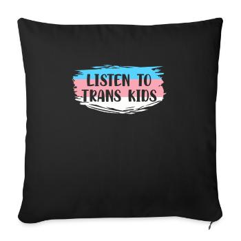 Écoutez trans Kids Gift Shirt - Housse de coussin décorative 45 x 45 cm - noir - Devant