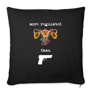 More regulated than guns - Sofa pillowcase 17,3'' x 17,3'' (45 x 45 cm) - black - Front