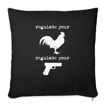 Regulate your cock Regulate your guns - Sofa pillowcase 17,3'' x 17,3'' (45 x 45 cm) - black - Front