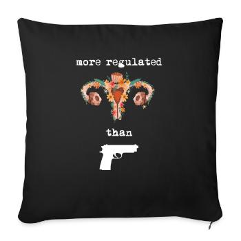 More regulated than guns - Sofa pillowcase 17,3'' x 17,3'' (45 x 45 cm) - black - Front