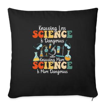 La science est dangereusement drôle - Housse de coussin décorative 45 x 45 cm - noir - Devant