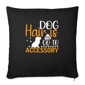 Zwergschnauzer Hundehaar Ist Mein Accessoire - Sofakissenbezug 45 x 45 cm - Schwarz - Vorne