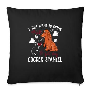 Wine Drink and Pet Cocker Spaniel - Sofa pillowcase 17,3'' x 17,3'' (45 x 45 cm) - black - Front