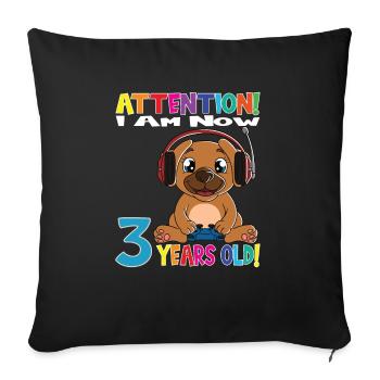 Gaming Dog I Am Now 3 Years Old - Sofa pillowcase 17,3'' x 17,3'' (45 x 45 cm) - black - Front