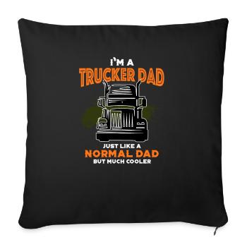 Trucker Dad, Funny Truck Driver Gift Dads Truckers - Housse de coussin décorative 45 x 45 cm - noir - Devant