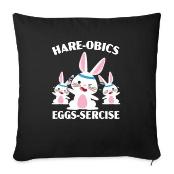 Hare-obics Eggs-sercise Aerobics Instructor Rabbit - Sofa pillowcase 17,3'' x 17,3'' (45 x 45 cm) - black - Front