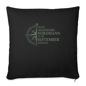 Norden Norddeutsch September Geburtstag Sprüche - Sofakissenbezug 45 x 45 cm - Schwarz - Vorne