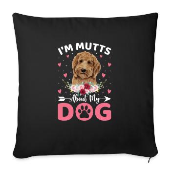 I Am Mutts About Dog Goldendoodle Funny - Sofa pillowcase 17,3'' x 17,3'' (45 x 45 cm) - black - Front