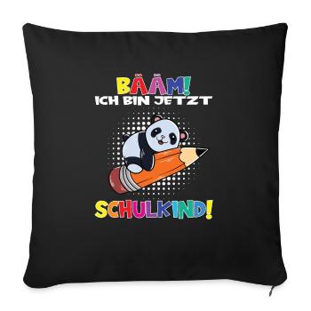 Bääm! Ich Bin Jetzt Schulkind Einschulung - Sofakissenbezug 45 x 45 cm - Schwarz - Vorne