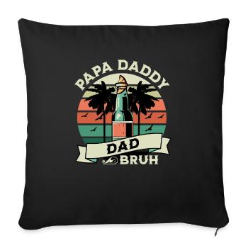 Papa Daddy Dad Bruh - Housse de coussin décorative 45 x 45 cm - noir - Devant