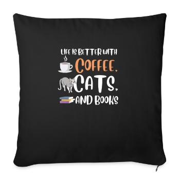 Life is better with a Coffee Cats and Books Cat - Sofa pillowcase 17,3'' x 17,3'' (45 x 45 cm) - black - Front