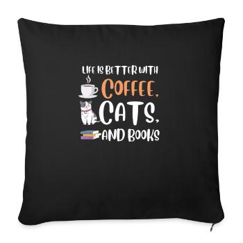 Life is better with a Coffee Cats and Books Cat - Sofa pillowcase 17,3'' x 17,3'' (45 x 45 cm) - black - Front