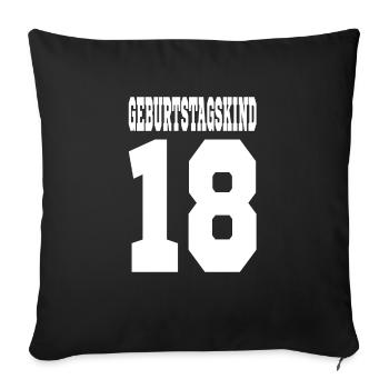 18. Geburtstag Geschenk Birthday cool - Sofakissenbezug 45 x 45 cm - Schwarz - Vorne