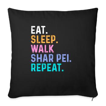 Eat Sleep Walk Shar Pei Repeat - Sofa pillowcase 17,3'' x 17,3'' (45 x 45 cm) - black - Front