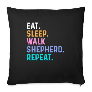 Eat Sleep Walk Shepherd Repeat - Sofa pillowcase 17,3'' x 17,3'' (45 x 45 cm) - black - Front