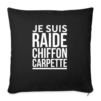 je suis raide chiffon carpette - Housse de coussin décorative 45 x 45 cm - noir - Devant