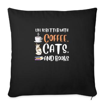 Life is better with a Coffee Cats and Books Cat - Sofa pillowcase 17,3'' x 17,3'' (45 x 45 cm) - black - Front