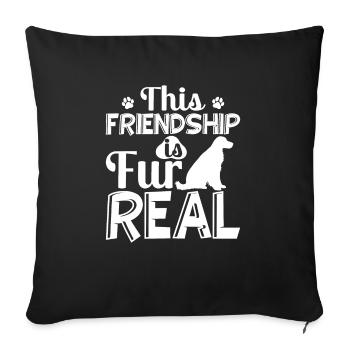 Cocker Spaniel Friendship is Fur Real Fun - Sofa pillowcase 17,3'' x 17,3'' (45 x 45 cm) - black - Front