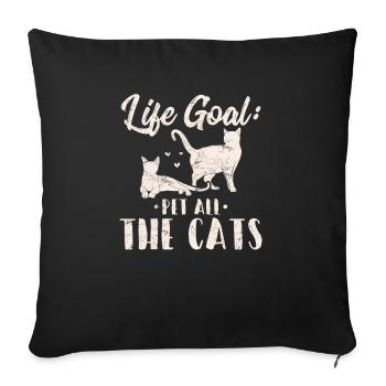 Objectif de vie: Pet All The Cats Funny Cat Lover Cat - Housse de coussin décorative 45 x 45 cm - noir - Devant