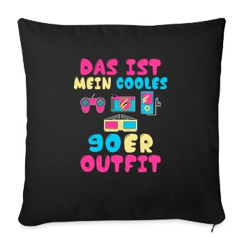Das ist mein cooles 90er Outfit Motto Kleidung 90e - Sofakissenbezug 45 x 45 cm - Schwarz - Vorne