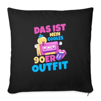 Das ist mein cooles 90er Outfit 90s Boyband Modesü - Sofakissenbezug 45 x 45 cm - Schwarz - Vorne