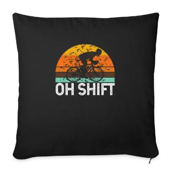Oh Shift Mountain Biking Fahrrad Fahrradfahrer - Sofakissenbezug 45 x 45 cm - Schwarz - Vorne