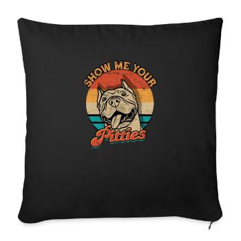 Show me your pitties - canine - Sofa pillowcase 17,3'' x 17,3'' (45 x 45 cm) - black - Front