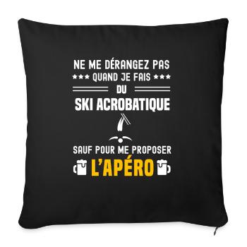 ski acrobatique ne dérangez pas sauf apéro - Housse de coussin décorative 45 x 45 cm - noir - Devant
