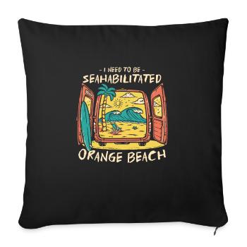J’ai besoin d’être séahabilité Orange Beach été - Housse de coussin décorative 45 x 45 cm - noir - Devant