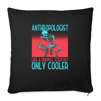 Anthropologist Anthropology Archaeological - Sofa pillowcase 17,3'' x 17,3'' (45 x 45 cm) - black - Front