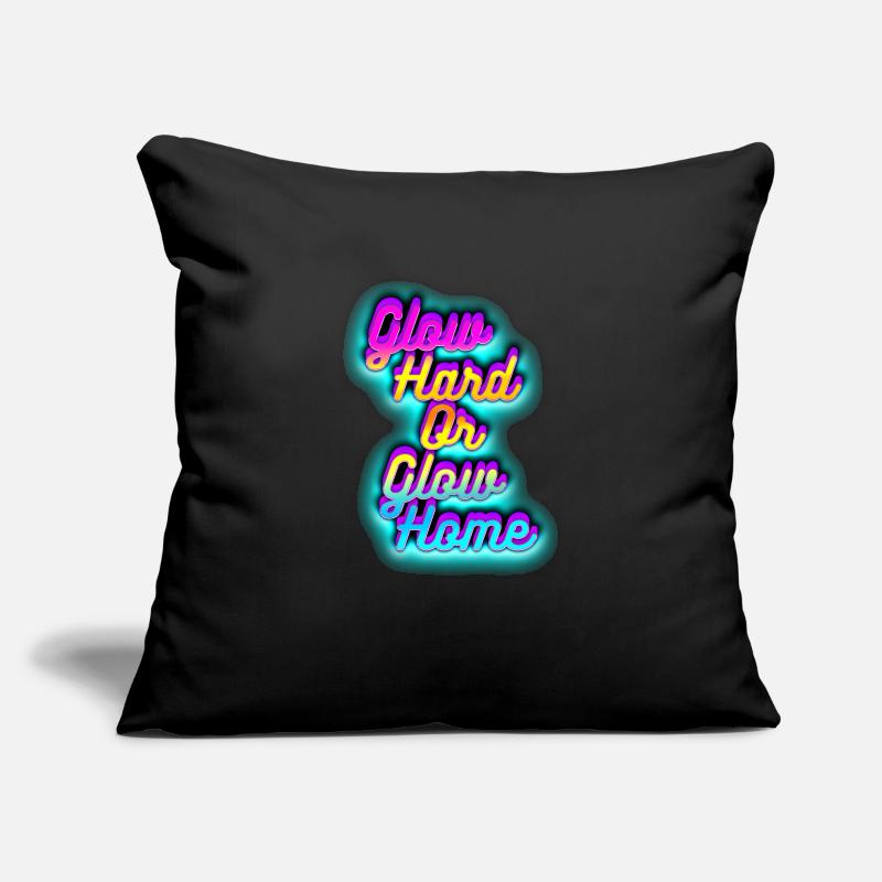 Glow Hard oder Glow Home Sofakissenbezug 45 x 45 cm